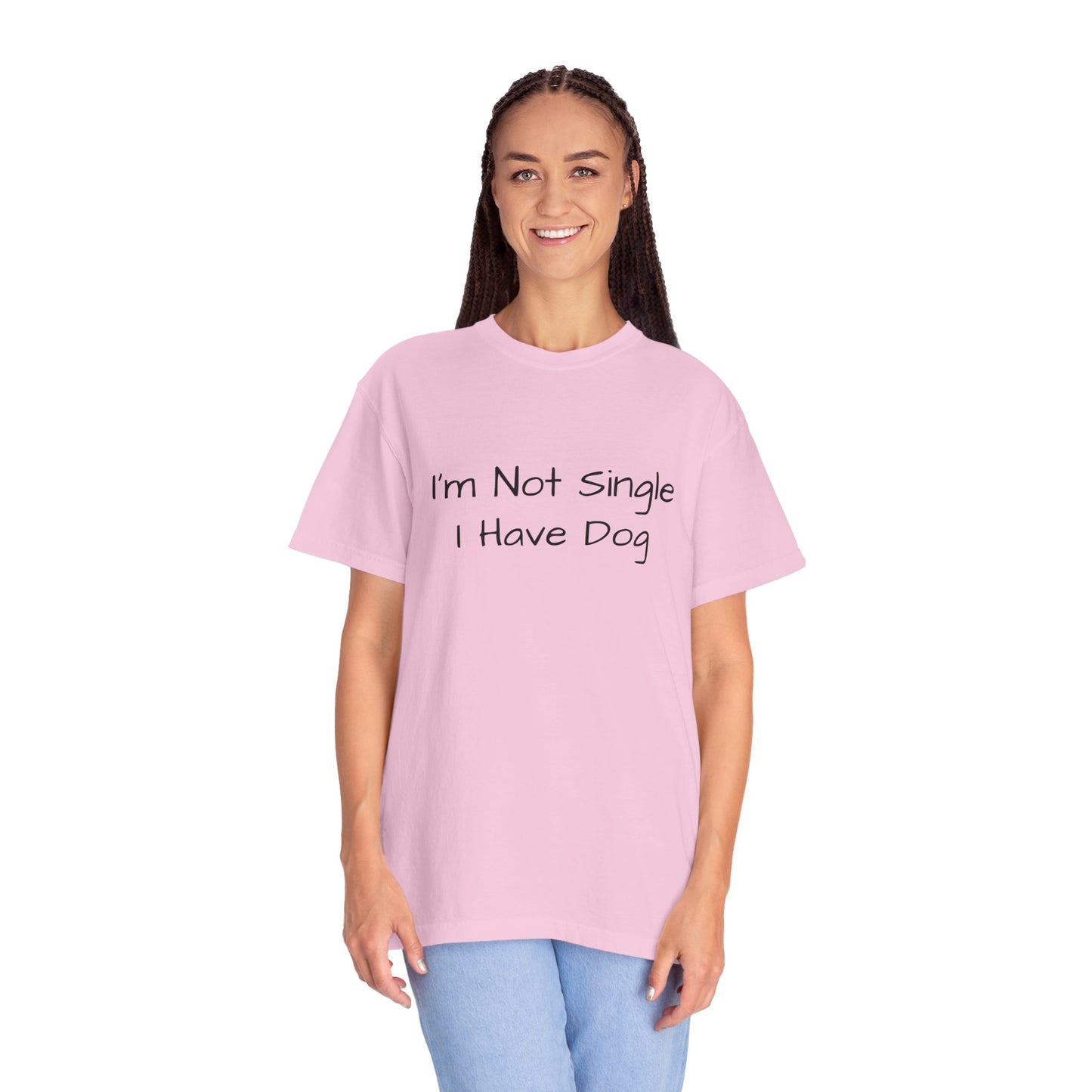 I'm Not Single I Have Dog T-shirt