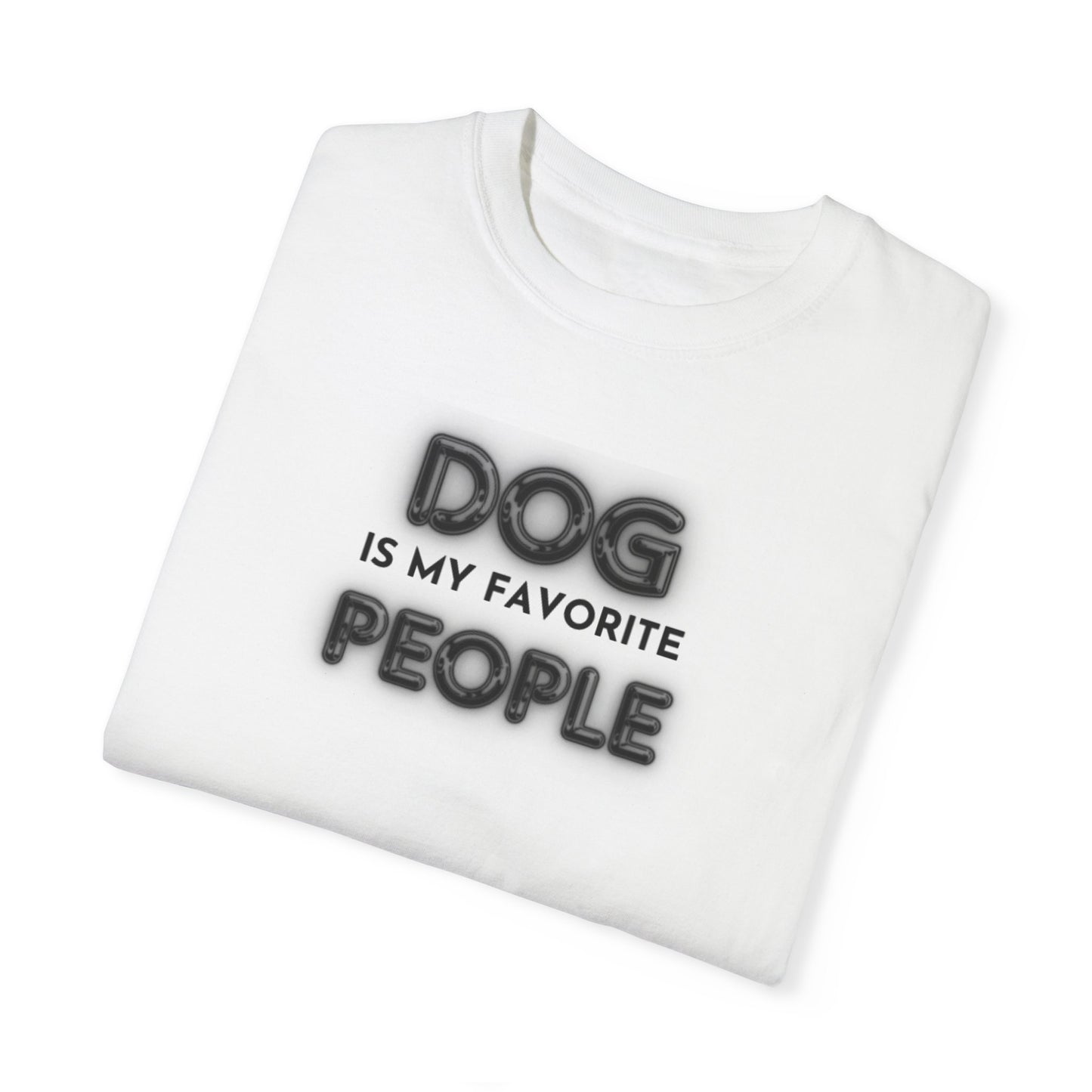 Dog Is My Favorite People T-shirt