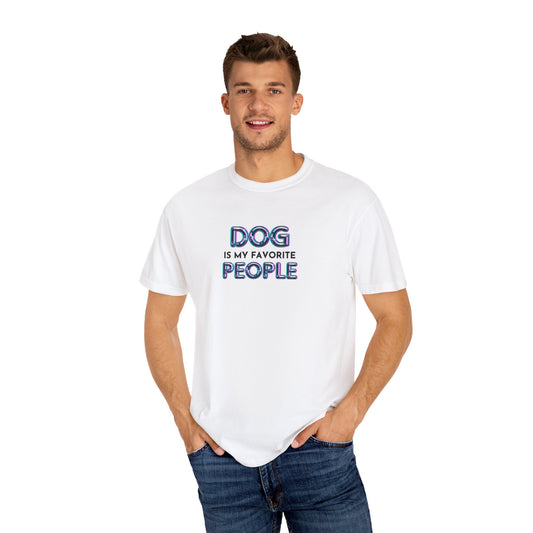 Dog Is My Favorite People T-shirt