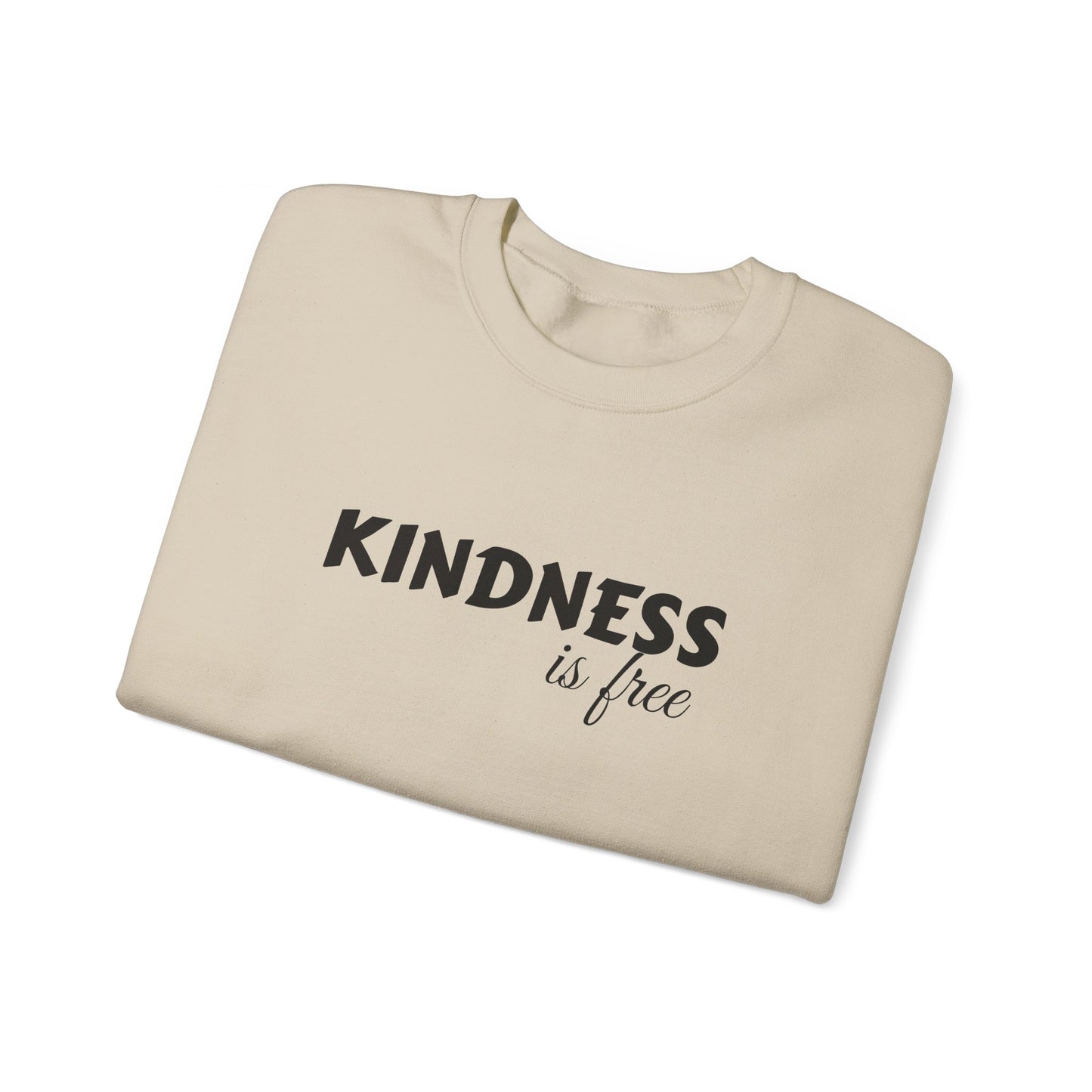 Kindness Is Free Crewneck Sweatshirt