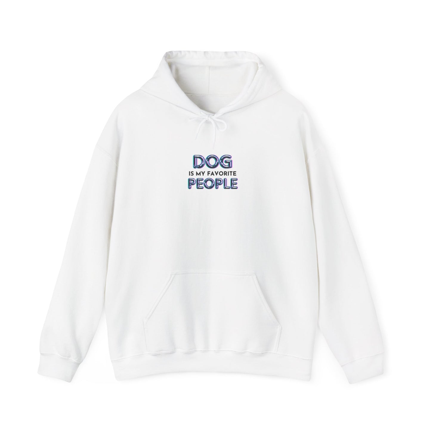 Dog Is My Favorite People Hoodie