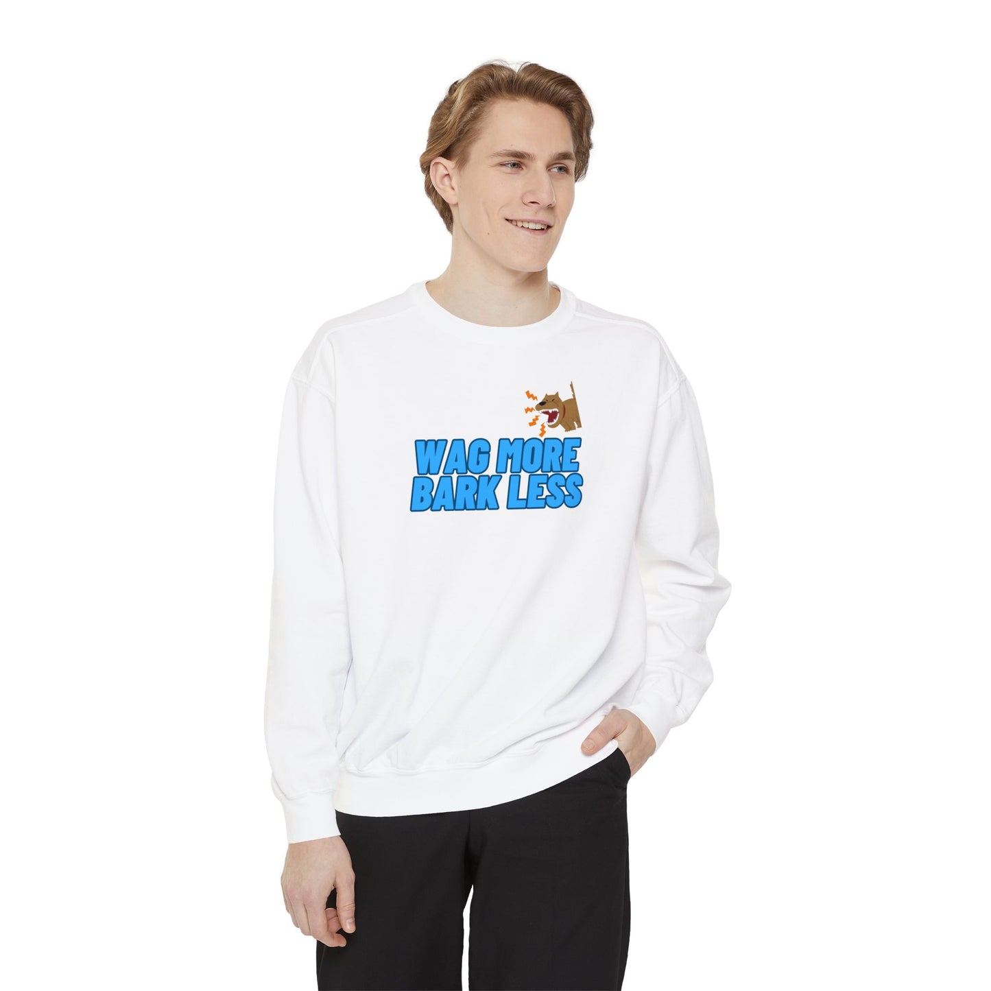 Wag More, Bark Less Sweatshirt