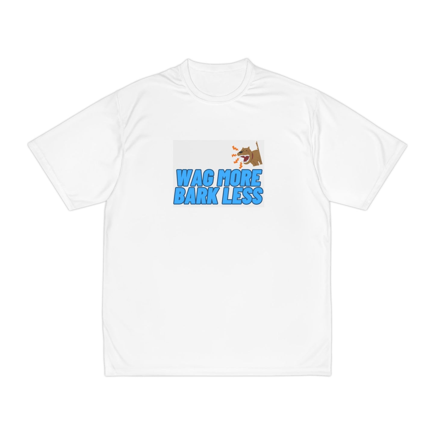 Wag More, Bark Less T-Shirt